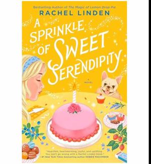 (Unlocking the World of) A Sprinkle of Sweet Serendipity by Rachel Linden