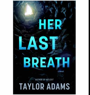 (Crafted by) Her Last Breath by Taylor Adams