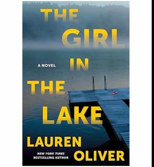 (Beyond the Pages of) Brought to Life by The Girl in the Lake by Lauren Oliver