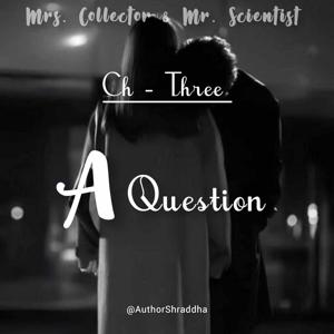 3. A Question ?