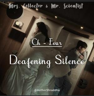 4. Deafening Silence