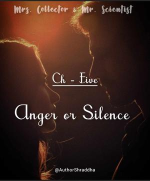5. Anger or Silence ?