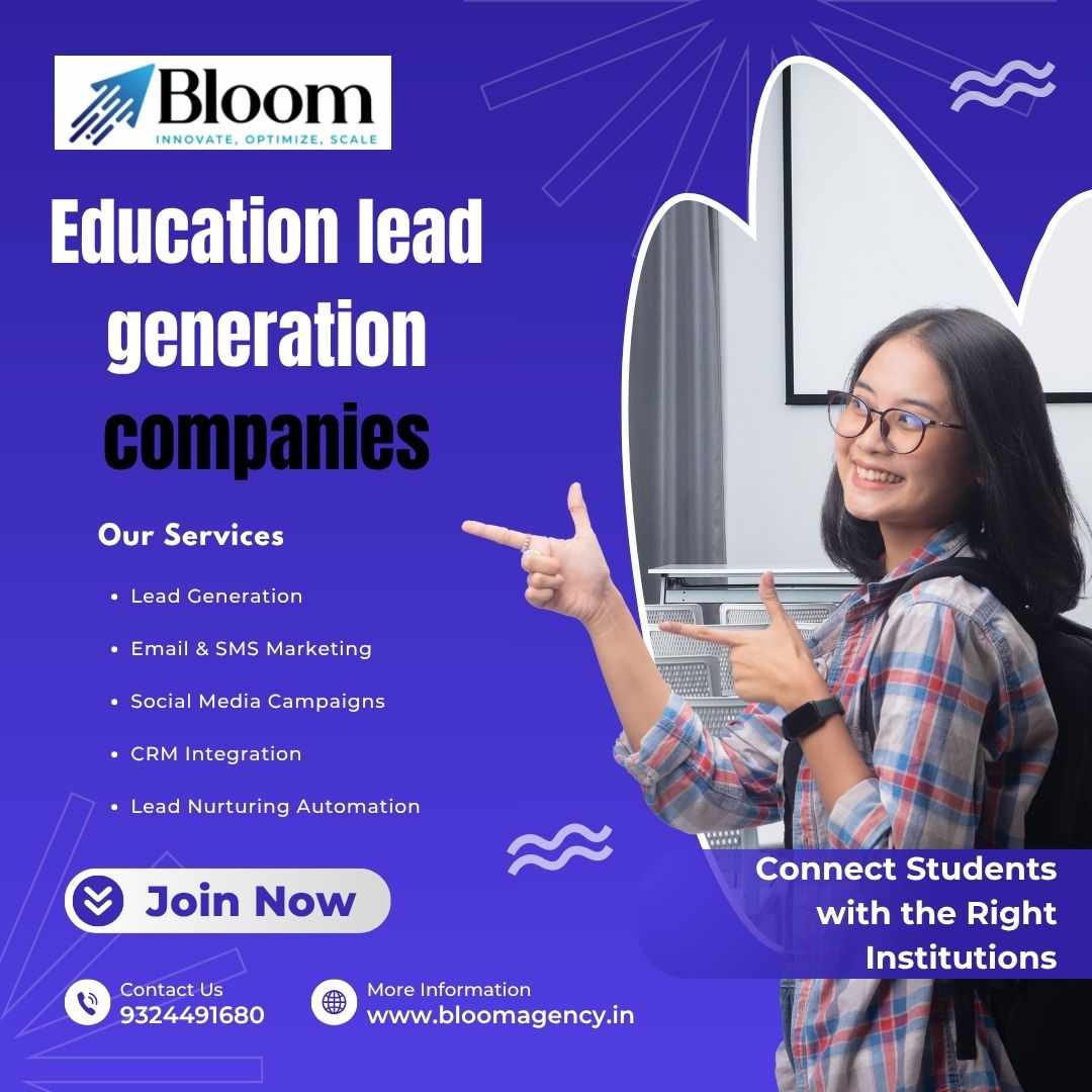 Education Lead Generation Company: Strategies That Help Institutions Connect With the Right Students