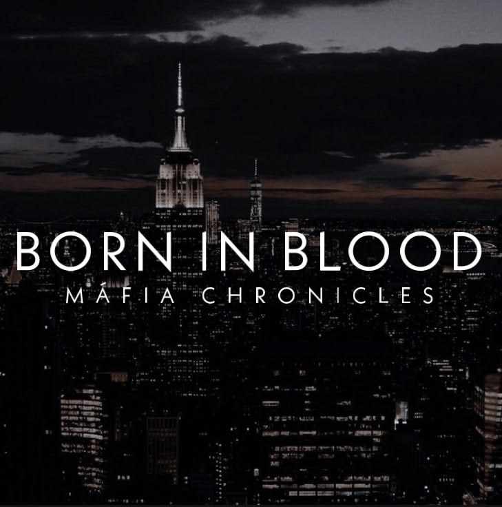 Born in Blood: Mafia Chronicles