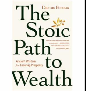 [Download Now] The Stoic Path to Wealth: Ancient Wisdom for Enduring Prosperity