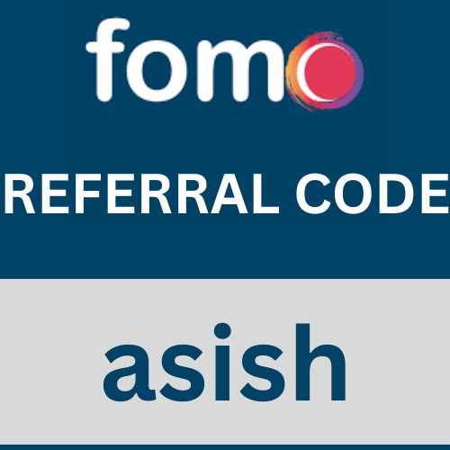 Fomo App Referral Code "asish" – Get 10% Off On Trading Fees