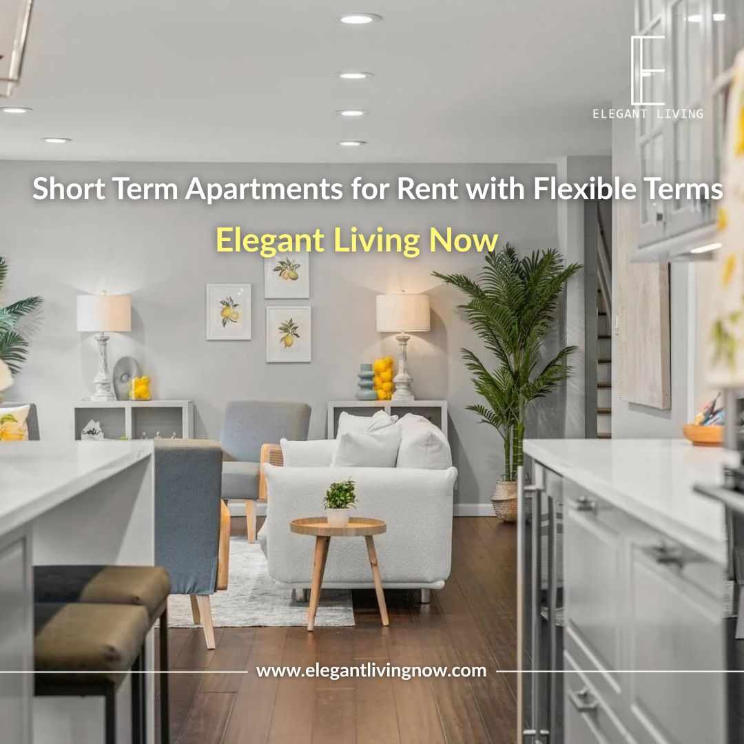 Short Term Apartments for Rent with Flexible Terms