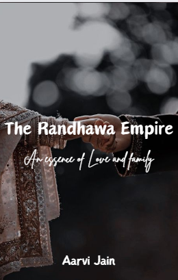 The Randhawa Empire - An essence of Love and Family