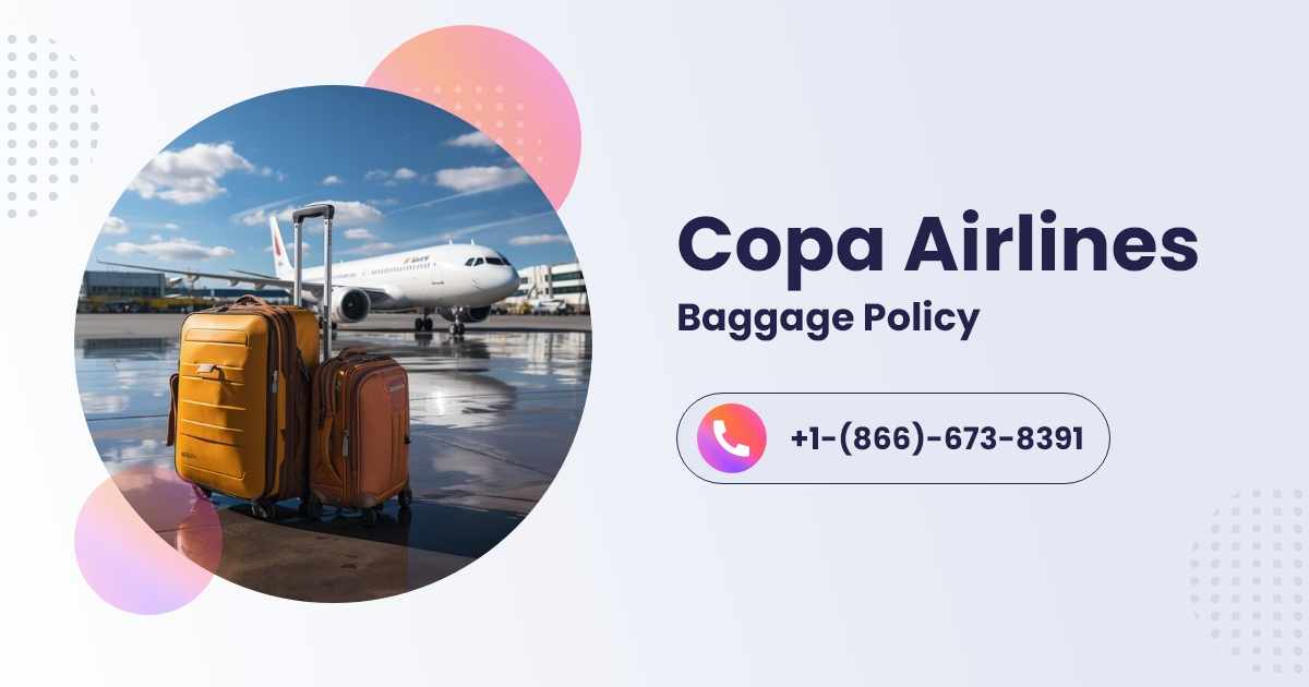 How to Avoid Issues with Copa Baggage Weight Restrictions