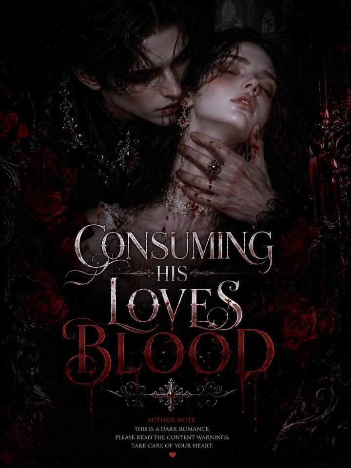Consuming his love's blood |18+