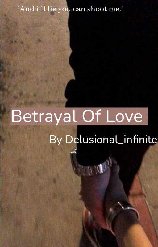 Betrayal Of Love