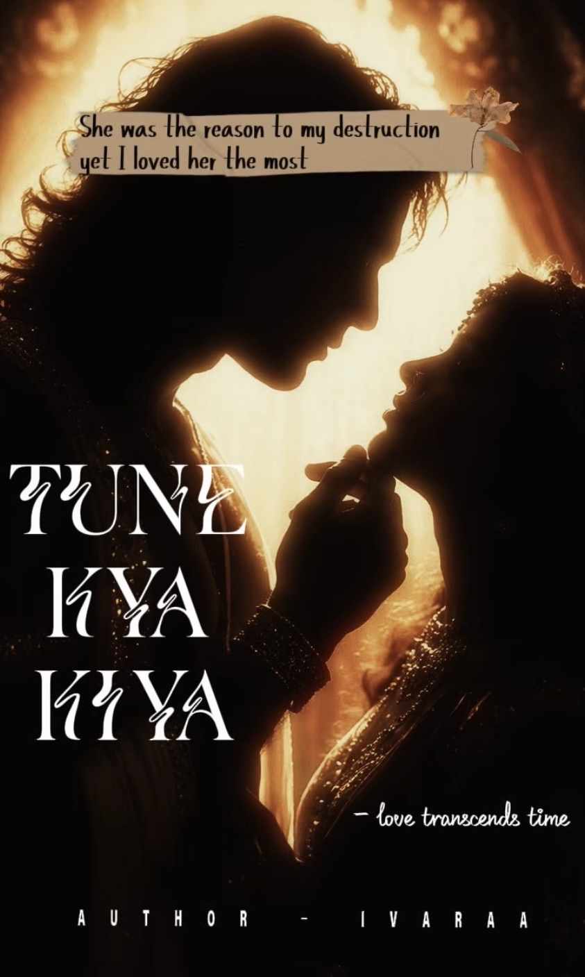 Tune kya kiya