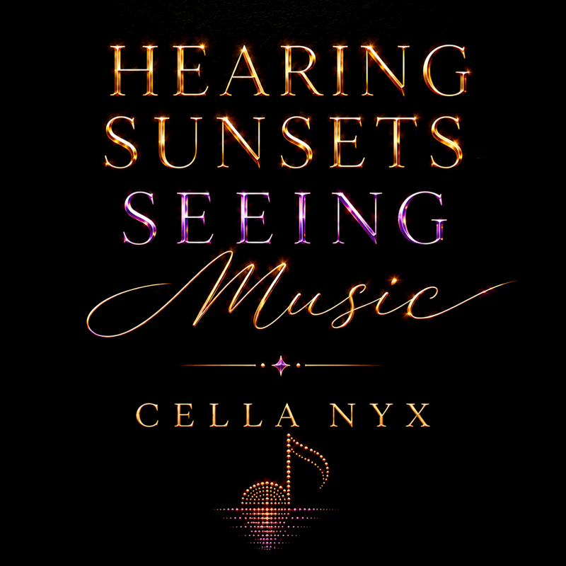 HEARING SUNSETS SEEING MUSIC
