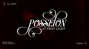 Possession at First Light