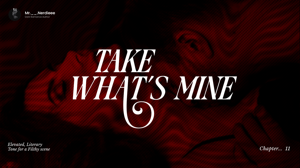 Take What's Mine