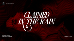 Claimed in the Rain