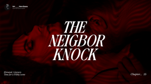 The Neighbor's Knock