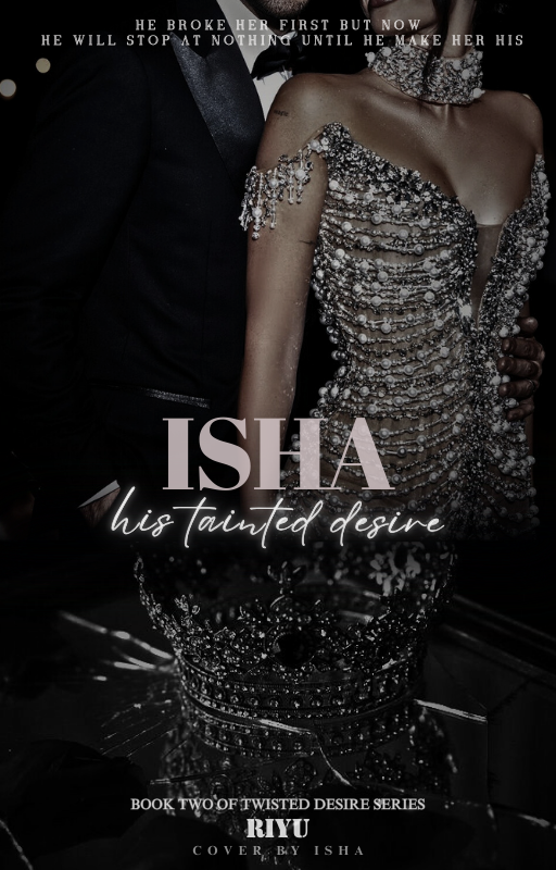 Isha: His Tainted Desire