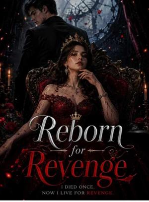 Reborn for revange