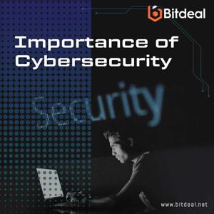Importance of Cybersecurity in Today's Digital World