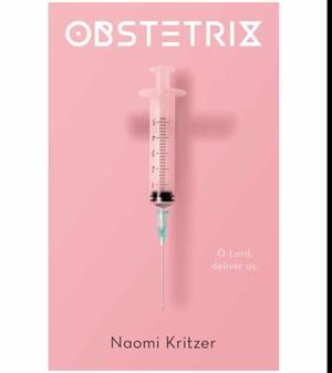 (Crafted by) Obstetrix by Naomi Kritzer