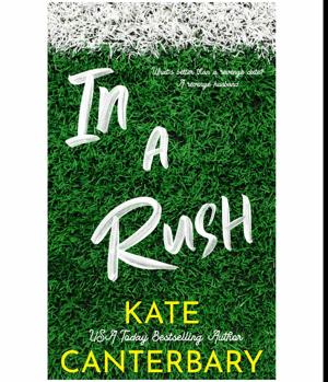 (Beyond the Pages of) Brought to Life by In a Rush (Friendship, Rhode Island #2) by Kate Canterbary