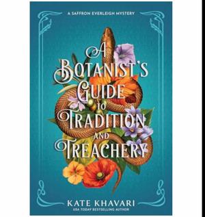 (Beyond the Pages of) Brought to Life by A Botanist's Guide to Tradition and Treachery by Kate Khavari
