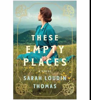 (A Story by) These Empty Places by Sarah Loudin Thomas
