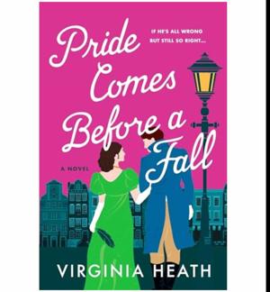 (A Story by) Pride Comes Before a Fall (Miss Prentice's Protegees, #3) by Virginia Heath