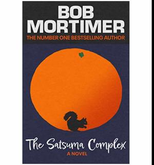 (Beyond the Pages of) Brought to Life by The Satsuma Complex by Bob Mortimer