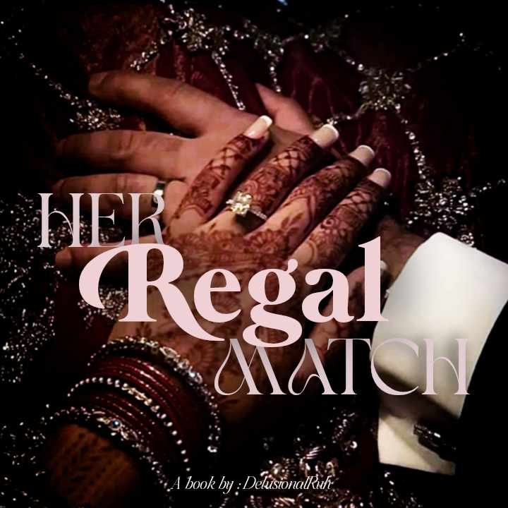 Her Regal Match
