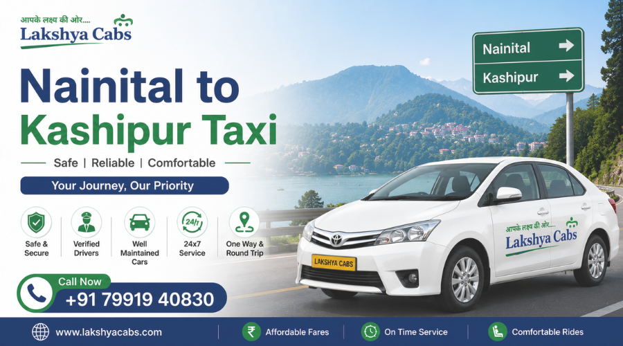 Nainital to Kashipur Taxi Service & Get Up to ₹500 Off | Lakshya Cabs