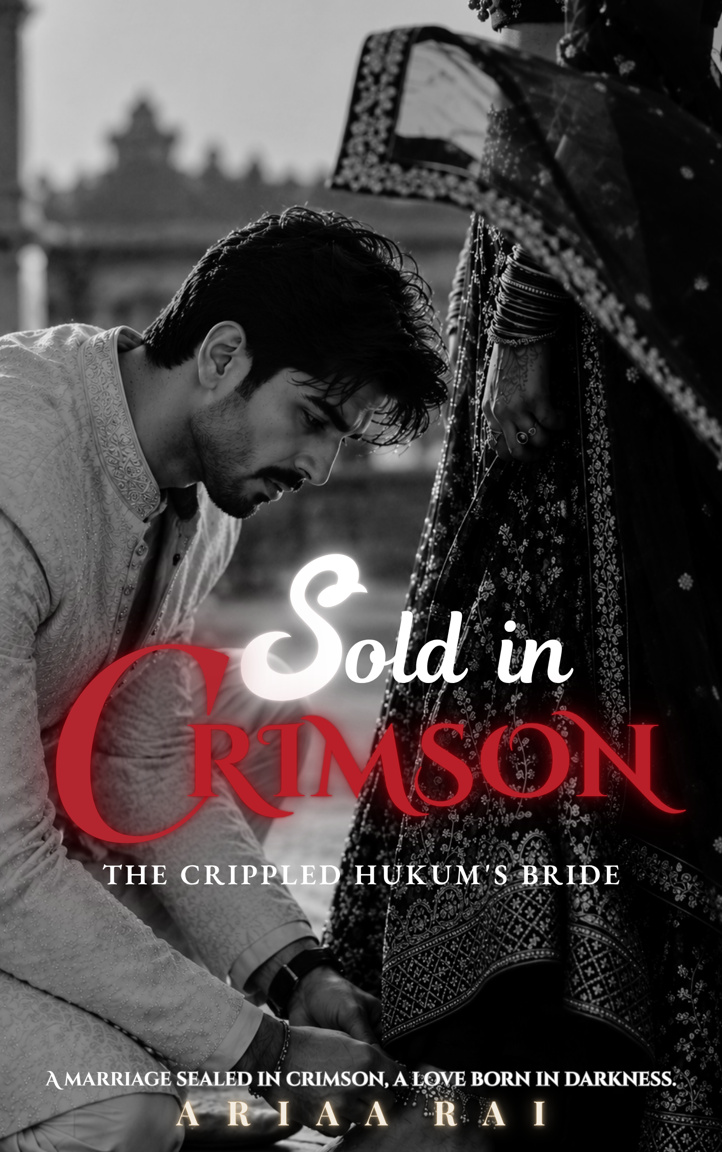 Sold in Crimson: The Crippled Hukum's Bride