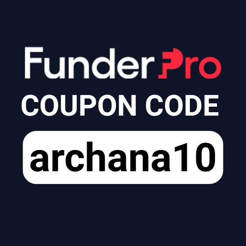 Funder Pro Coupon Code 2026 "archana10" – Get 40% Discount On Challenges