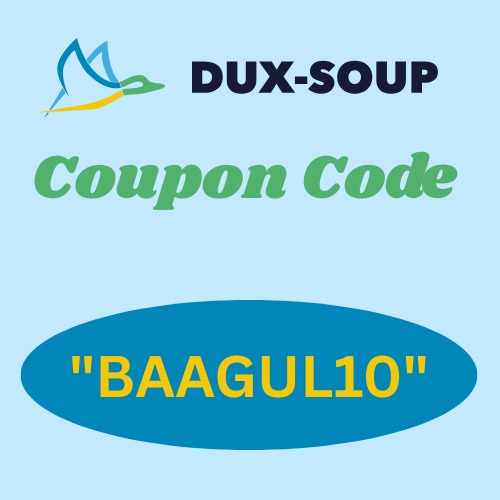 Dux Soup Coupon Code "BAAGUL10" – Get 10% Discount On All Plans