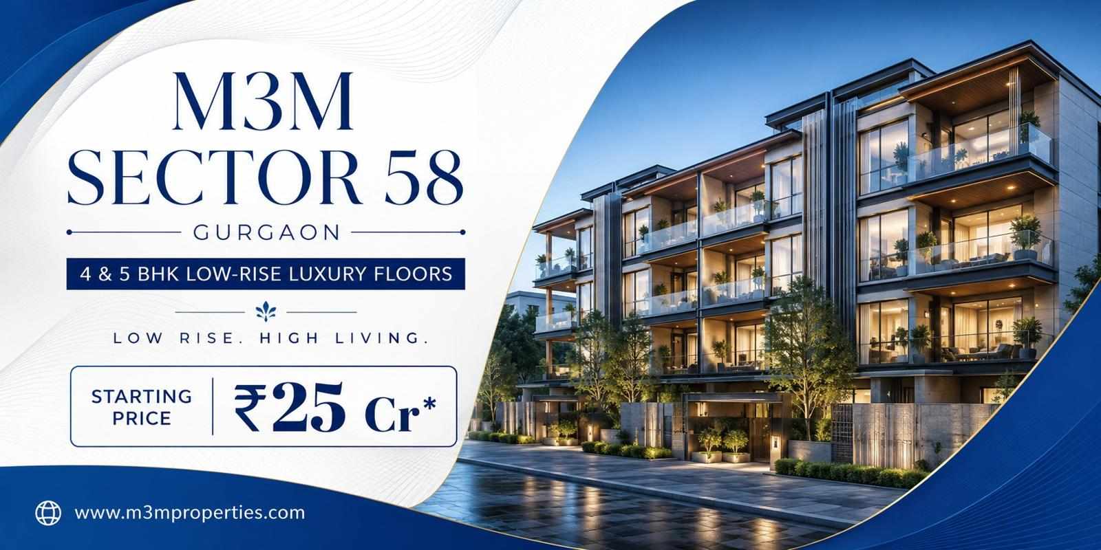 M3M Sector 58 Gurgaon – Elevate Life with Unmatched Luxury