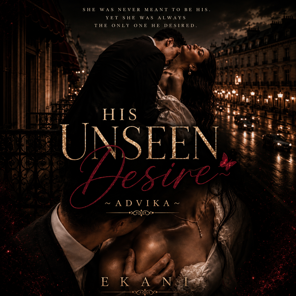 His unseen desire