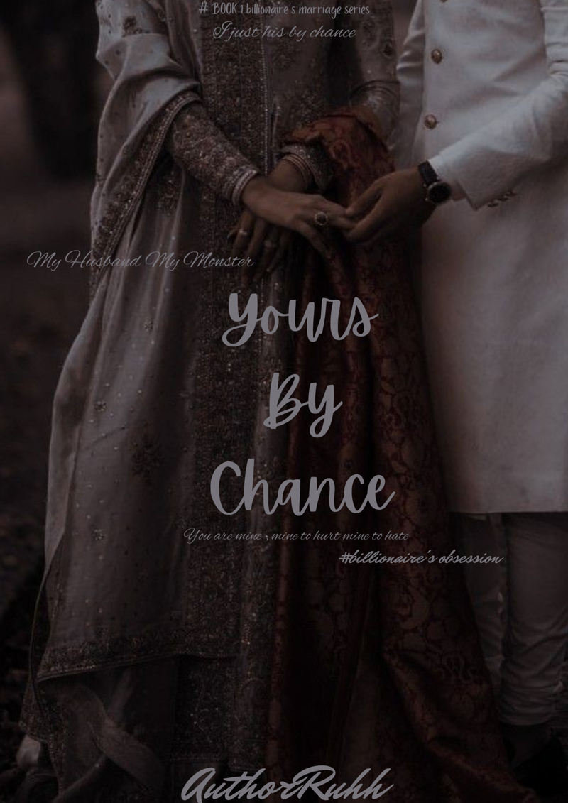 YOURS BY CHANCE