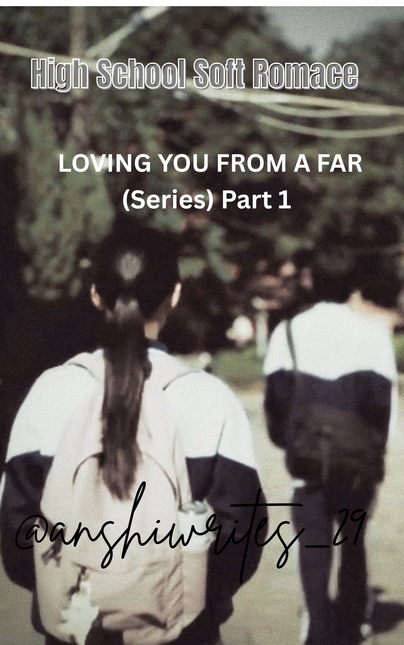 Loving you from a Far( Series) Part 1