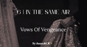 6 | In the Same Air