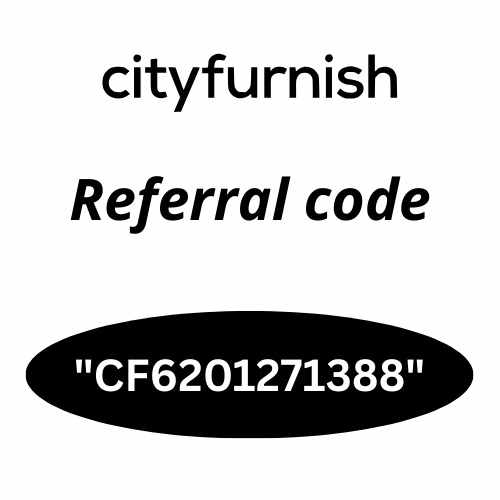 Cityfurnish App Referral code "CF6201271388" Get 500rs Signup Bonus