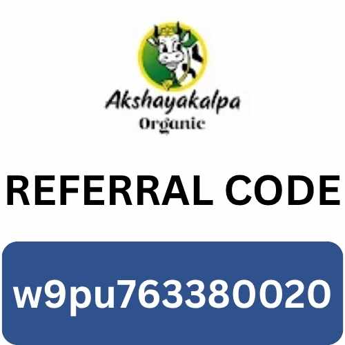 Akshayakalpa App Referral Code "w9pu763380020" Get 250Rs Cashback