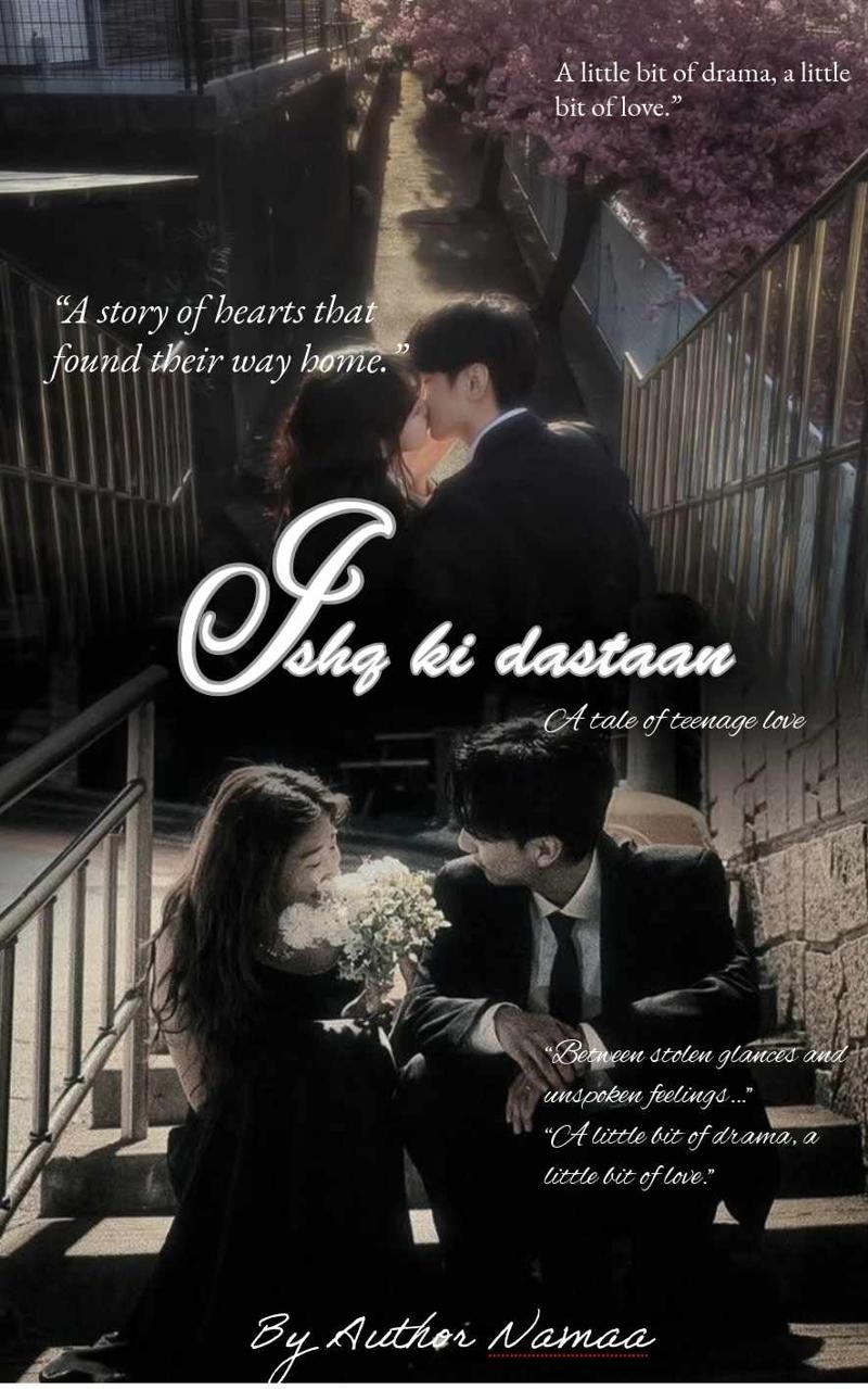 Ishq ki dastaan: a tale of teenage love