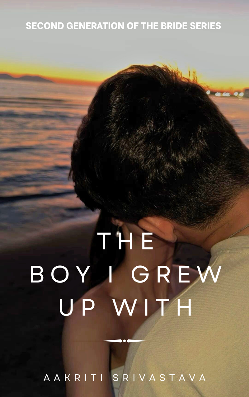 THE BOY I GREW UP WITH