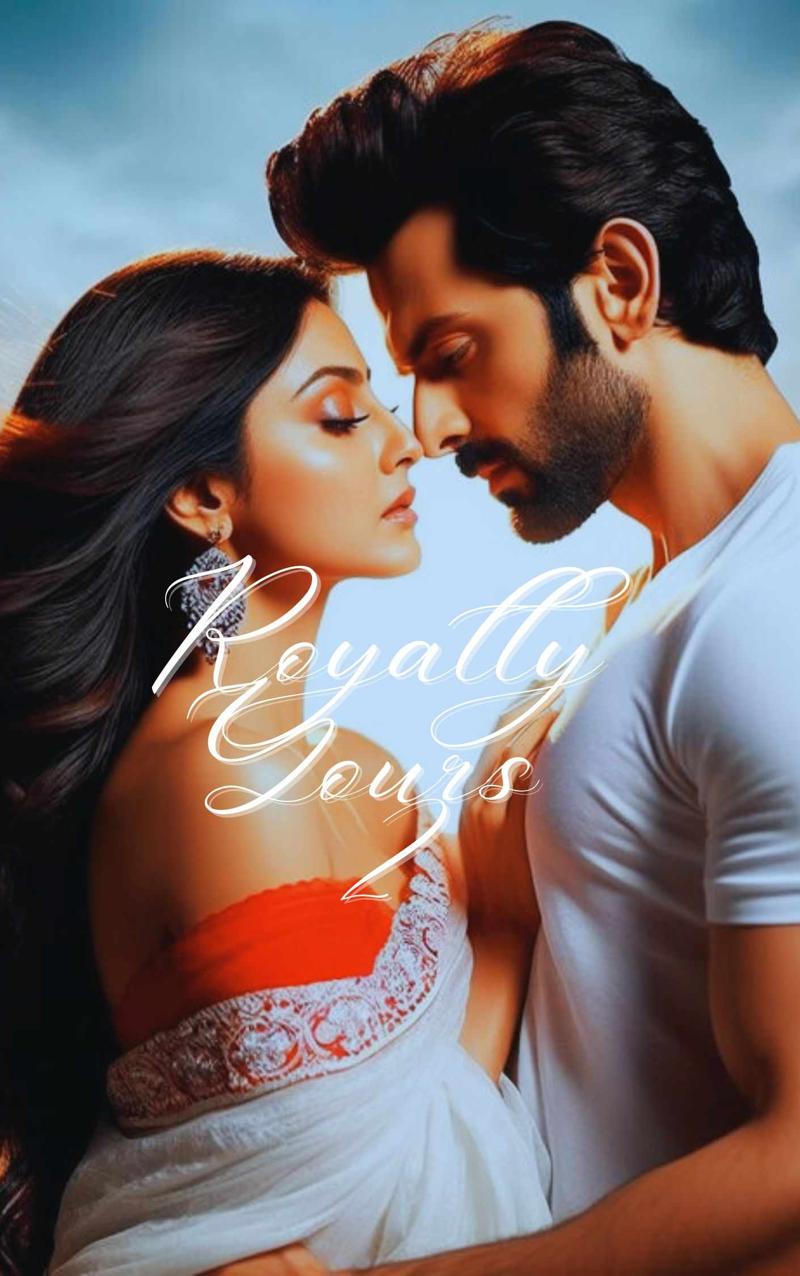 Our Royal Love - Part 2 of Royally Yours