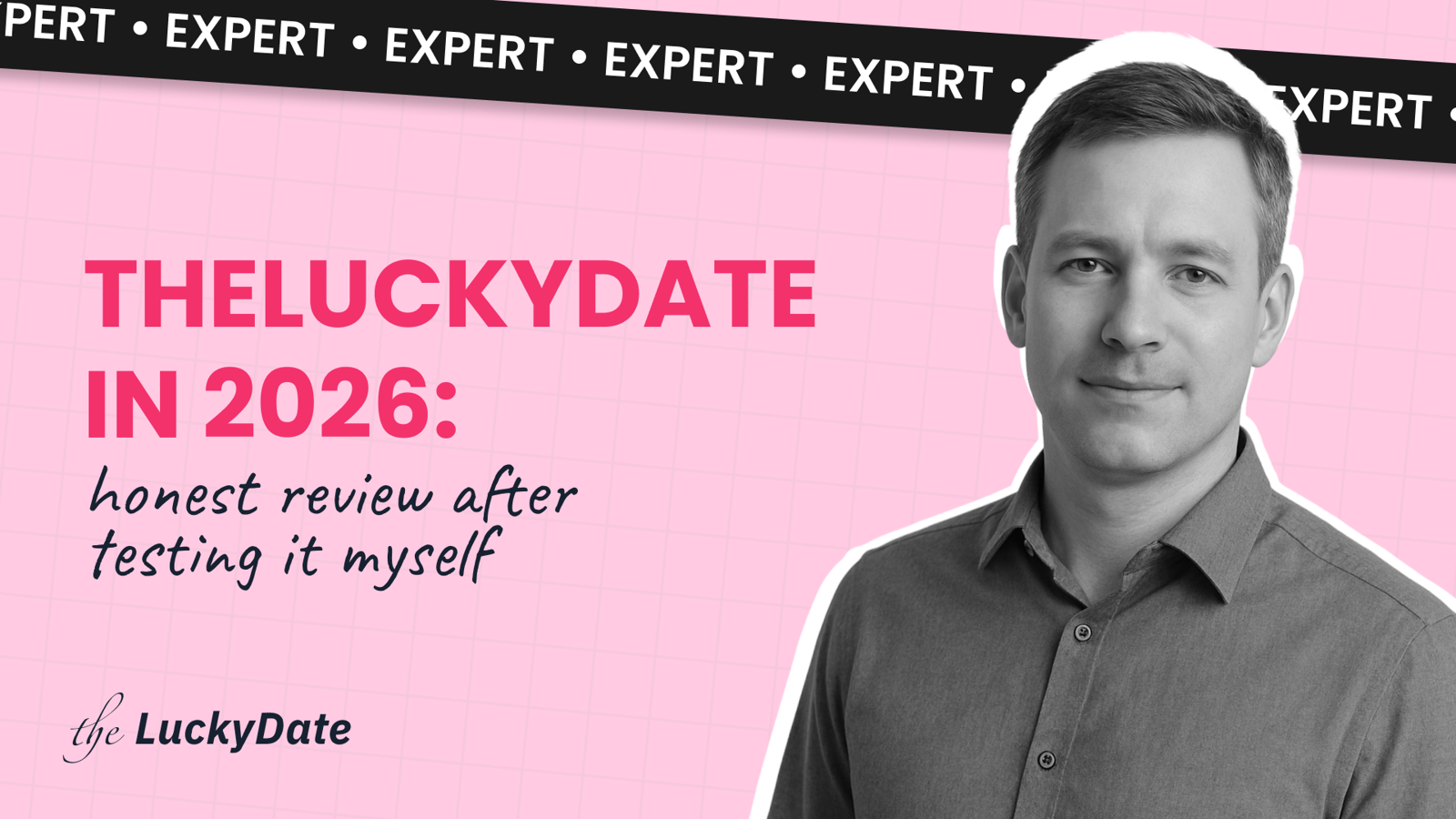 TheLuckyDate in 2026: Honest Review After Testing It Myself