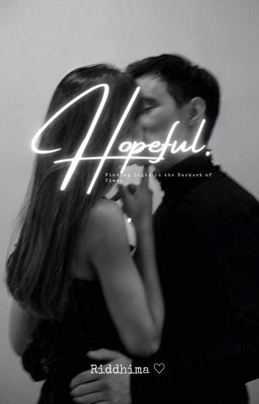 HOPEFULL: finding light in the darkest of time