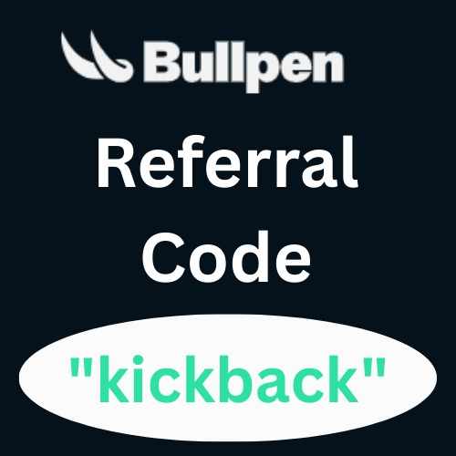 Bullpen Referral Code "kickback" Get 10% Off On Trading Fees