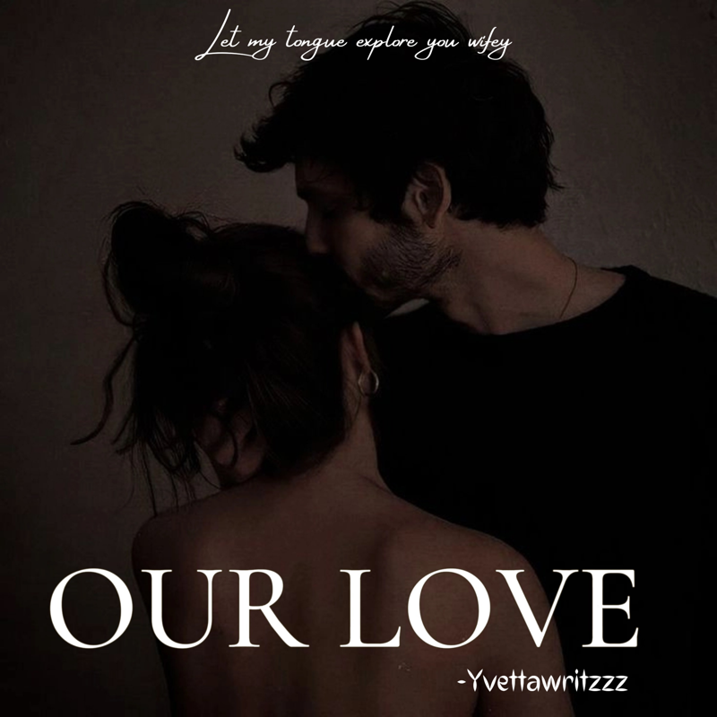 OUR LOVE