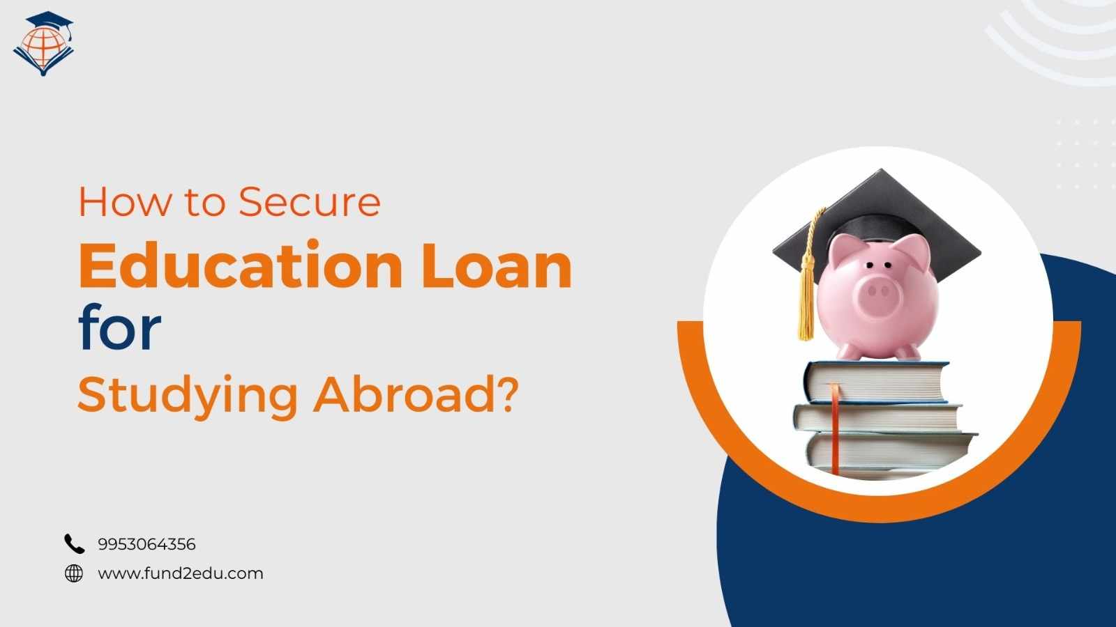How to Get an Education Loan for Studying Abroad?